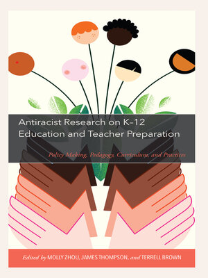 cover image of Antiracist Research on K-12 Education and Teacher Preparation